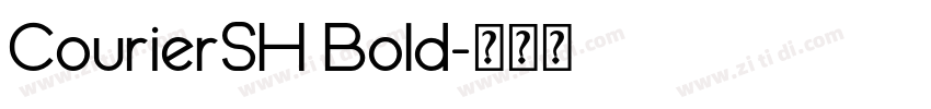 CourierSH Bold字体转换